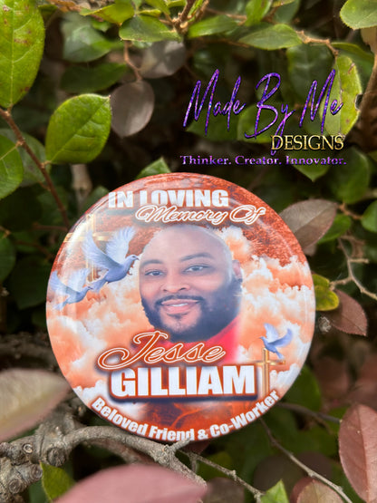 Memorial Buttons ***MINIMUM OF 12 ***